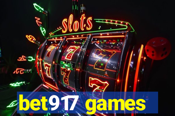 bet917 games